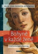 Bohyně v každé ženě (Jean Shinoda Bolenová)