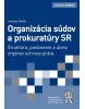 Organizácia súdov a prokuratúry SR (Jaroslav Čollák)