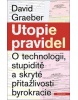 Utopie pravidel (David Graeber)