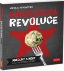 Knedlíková revoluce (Michael Schlaipfer)