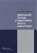 Prípadové štúdie z trestného práva hmotného + CD (Jozef Záhora a kol.)