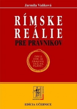 Rímske reálie pre právnikov (Jarmila Vaňková)