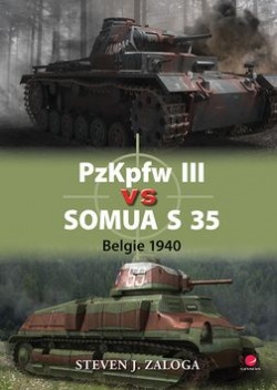 PzKpfw III vs Somua S 35 (Steven J. Zaloga)