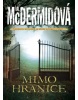 Mimo hranice (Val McDermidová)