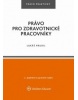 Právo pro zdravotnické pracovníky - 2. vydání (Lukáš Prudil)