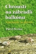 Chrousti na zábradlí balkónu (Pavel Pecina)