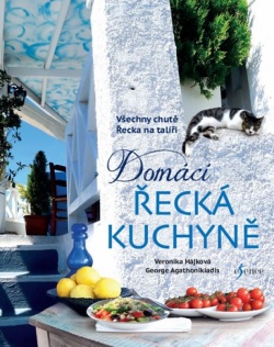 Domácí řecká kuchyně (Hájková, George Agathonikiadis Veronika)