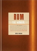 Rum The Manual (Dave Broom)