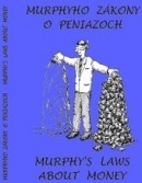 Murphyho zákony o peniazoch-Murphy's laws about money