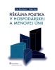 Fiškálna politika v Hospodárskej a menovej únii (Peter Lisý – Eva Muchová)