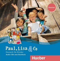 Paul, Lisa & Co Starter Audio CDs (2) (Monika Bovermann, Manuela Georgiakaki, Renate Zschärlich)