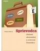 Sprievodca dielami slovenskej a svetovej literatúry - výber E (Milada Caltíková)