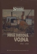 Prvá svetová vojna 1914-1918 (Dušan Kováč)
