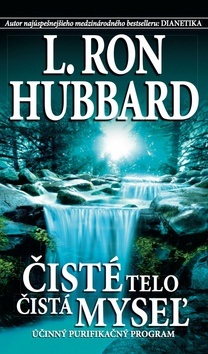 Čisté telo, čistá myseľ (L. Ron Hubbard)