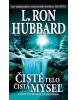 Čisté telo, čistá myseľ (L. Ron Hubbard)