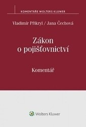 Zákon o pojišťovnictví (č. 277/2009 Sb.) - komentář (Vladimír; Čechová Jana Přikril)