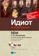 Идиот/Idiot (Fjodor Michajlovič Dostojevskij)