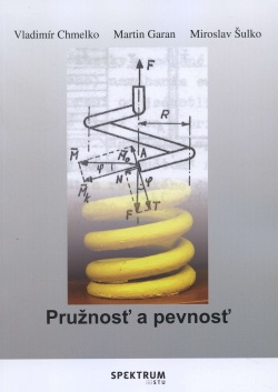 Pružnosť a pevnosť (Vladimír Chmelko, Martin Garan, Miroslav Šulko)