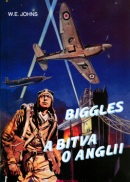 Biggles a bitva o Anglii (William Earl Johns)