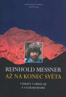 Až na konec světa (Reinhold Messner)