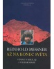 Až na konec světa (Reinhold Messner)