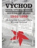 Východ Vznik, vývoj a rozpad sovětského bloku 1944-1989 (Jiří Vykoukal; Bohuslav Litera; Miroslav Tejchman)