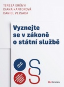Vyznejte se v zákoně o státní službě (Tereza Erényi; Diana Kantorová; Daniel Vejsada)