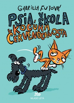 Psia škola kocúra Červenochvosta (Gabriela Futová)