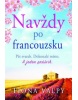 Navždy po francouzsku (Fiona Valpy)