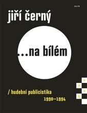 Jiří Černý... na bílém 4 (Jiří Černý)