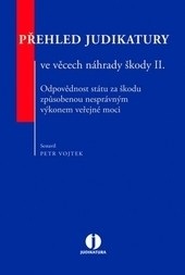 Přehled judikatury ve věcech náhrady škody II. (Petr Vojtek)