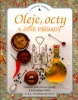 Oleje, octy a jiné přísady (Jill Normanová)