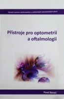 Přístroje pro optometrii a oftalmologii (Pavel Beneš)