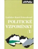 Politické vzpomínky 1. (Ladislav Karel Feierabend)