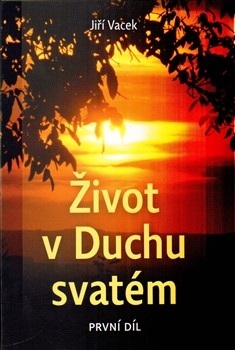 Život v Duchu svatém (Jiří Vacek)