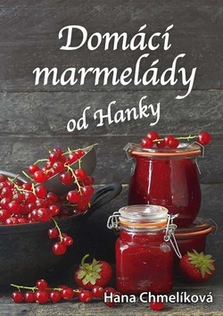 Domácí marmelády od Hanky (Hana Chmelíková)