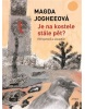 Je na kostele stále pět? (Magda Jogheeová)