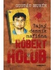 Tajný denník mafiána Róbert Holub (Mikuláš Černák)
