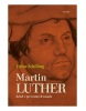 Martin Luther (Heinz Schilling)