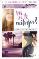 Víš, že tě miluju? (Estelle Maskame)