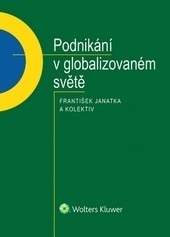 Podnikání v globalizovaném světě (František Janatka)