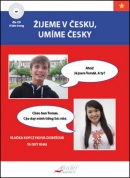 Žijeme v Česku, mluvíme česky Vietnamština