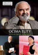 Očima elity Historie, jazyk a literatura (Kolektív)