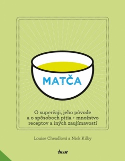 Matča (Cheadlová, Nick Kilby Louise)