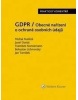 GDPR / Obecné nařízení o ochraně osobních údajů (2016/679/EU) - Praktický komentář (Michal; Donát Josef Nulíček)