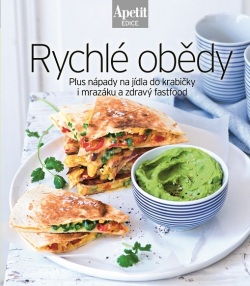 Rychlé obědy - kuchařka z edice Apetit (redakce časopisu Apetit)