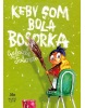 Keby som bola bosorka - 3. vydanie (Kolektív)