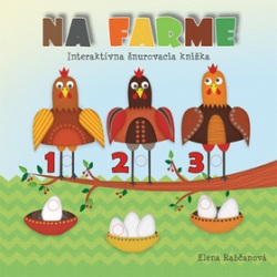 Na farme - interaktívna šnurovacia knižka (Elena Rabčanová)