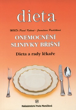 Dieta onemocn. slinivky břišní (Pavel Kohout; Jaroslava Pavlíčková)