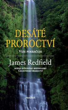 Desáté proroctví (James Redfield)